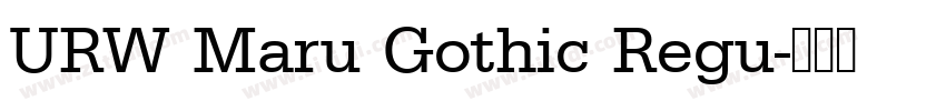 URW Maru Gothic Regu字体转换